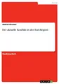Astrid Gruner | Der aktuelle Konflikt in der Ituri-Region | Taschenbuch (2013)