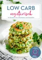 Low Carb vegetarisch. | Low-Carb-Rezept des Tages | 2021 | deutsch