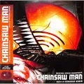 kensuke ushio / CHAINSAW MAN / OST SERIES (2LP) / Masterworks / 19658848391 / 2