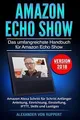 Amazon Echo Show: Das umfangreichste Handbuch für A... | Buch | Zustand sehr gut