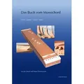 Das Buch vom Monochord Hören - Spielen - Messen - Bauen