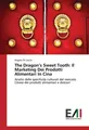 The Dragon's Sweet Tooth: Il Marketing Dei Prodotti Alimentari In Cina Angelo Di