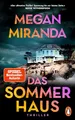 Das Sommerhaus: Thriller - Der SPIEGEL-Bestseller erstmals im Taschenbuch