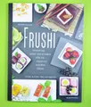 Frushi - Fruchtige Sushi-Kreationen - Eggers - Windpferd