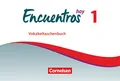 Encuentros - Método de Español - Spanisch als 3. Fremdsprache - Ausgabe 2018 - Band 1: Vokabeltaschenbuch (Encuentros, Spanisch als 3. Fremdsprache - Ausgabe 2018, Band 1)