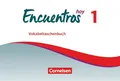 Encuentros Hoy Band 1 - Vokabeltaschenbuch 3. Fremdsprache