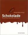 Schokolade. Geschichte, Geschäft und Genuss: Geschi... | Buch | Zustand sehr gut