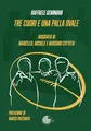 Tre cuori e una palla ovale. Biografia dei fratelli Marcello, Michele e Massimo Cuttitta