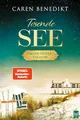 Tosende See: Grand Hotel Usedom Band 3 | Historischer Roman | In der ersten Auflage mit exklusivem Farbschnitt