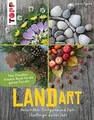 Land Art. Das Draußen-Kreativ-Buch für die ganze Fa... | Buch | Zustand sehr gut