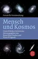 Mensch und Kosmos: Unser Bild des Universums. Forum ...