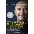 Manifest eines Alltagshelden