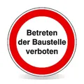 Betriebsausstattung24 "Betreten der Baustelle verboten" - Aluminium, geprägt - Durchmesser: 31,5 cm - Hinweisschild Baustellenkennzeichnung