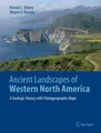 Ancient Landscapes of Western North America Wayne D. Ranney