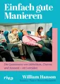 Einfach gute Manieren ~ William Hanson ~  9783742329295