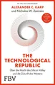 Sachbuch The Technological Republic Deutsche Ausgabe. Der Palantir-Gründer über Alexander C. Karp, Nicholas W. Zamiska