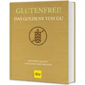 GU Glutenfrei! Das Goldene von (Deutsch, GRÄFE UND UNZER Verlag, 2024) (45108685)