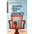 Geheimnisse, Lügen und andere Währungen