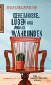 Geheimnisse, Lügen und andere Währungen ~ Wolfgang Ainetter ~  9783709979600