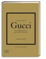 Sachbuch Little Book of Gucci Die Erfolgsgeschichte der glamourösen Modemarke Karen Homer