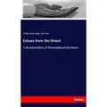 Hansebooks Echoes from the Orient (Deutsch, Kate Field, William Quan Judge, 2018) (56019065)