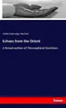 Echoes from the Orient William Quan Judge