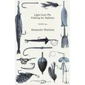 Light-Line Fly Fishing for Salmon