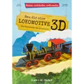 Reise, entdecke, forsche - Bau dir eine Lokomotive - Die Geschichte der Eis ...
