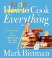 Mark Bittman How To Cook Everything Kids (Gebundene Ausgabe) (US IMPORT)