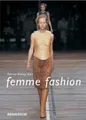 Femme Fashion 1780 - 2004 Taschenbuch Patricia Brattig