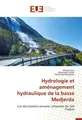 Hydrologie et aménagement hydraulique de la basse Medjerda Ahlem Gara