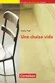 Nouvelle Bibliothèque Junior - Allgemeine Ausgabe - A2+: Une chaise vide - Lektüre mit eingelegtem Vokabular