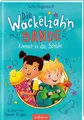 Jutta Degenhardt ~ Die Wackelzahn-Bande kommt in die Schule (D ... 9783845850504