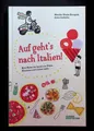 Auf geht's nach Italien! : eine Reise ins Land von Pizza, Eiscreme und vielem me