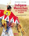 Indigene Menschen aus Nordamerika erzählen Wissen und Geschichten