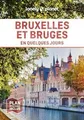 Bruxelles et Bruges En quelques jours 6ed von Lonely Planet | Buch | Zustand gut