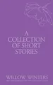 Willow Winters A Collection of Short Stories (Taschenbuch) Discreet (US IMPORT)
