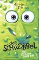 Der Schwobbel – Ein Schleim zieht ein: Band 1 | Für Fans von verrückten und coolen Geschichten I Lustiges Kinderbuch ab 9 Jahren