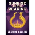 The Hunger Games #05: Sunrise on the Reaping (A H by Suzanne Collins 2025 HB New
