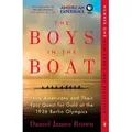 The Boys in the Boat Nine Americans and Their Epic Quest for Gold at the 1936 Berlin Olympics