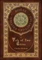 A Tale of Two Cities (Royal Collector's Edition) (Case Laminate Hardcover with Jacket)