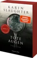 Karin Slaughter / Tote Augen /  9783365008485
