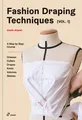 Fashion Draping Techniques Vol.1 Danilo Attardi