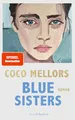 Blue Sisters: Roman. Der SPIEGEL-Bestseller jetzt als Paperback