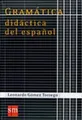 Coleccion Gomez Torrego: Gramatica didactica del espan (Taschenbuch) (US IMPORT)