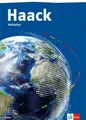 Haack Weltatlas. Ausgabe Bayern Sekundarstufe I und II Atlas Klasse 5-13