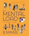 The Mental Load: A Feminist Comic by Emma 1609809181 FREE Shipping