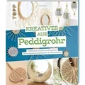 Kreatives aus Peddigrohr