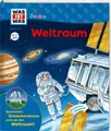 Weltraum / Was ist was junior Bd. 13 Warum ist die Erde einzigartig? Was sind...