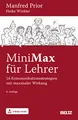 MiniMax für Lehrer: 16 Kommunikationsstrategien mit maximaler Wirkung. Mit E-Book inside